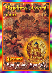 Manjushri Mandala Kindness Award 2001 in BRONZE